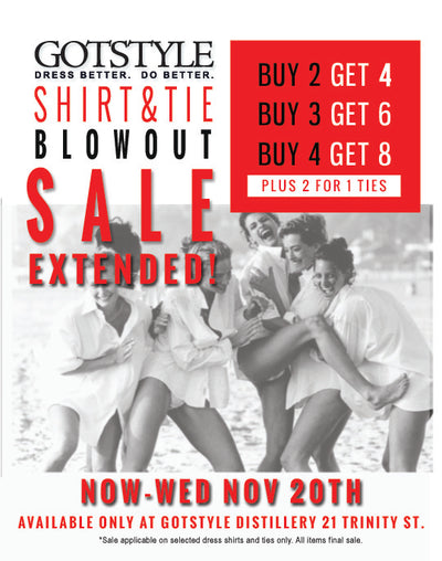 SHIRT & TIE BLOWOUT SALE Extended!