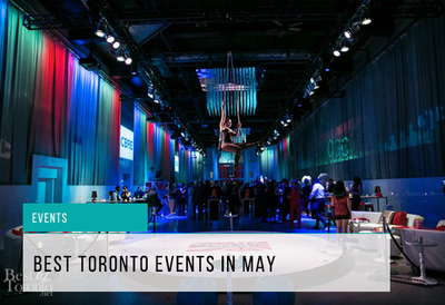 Top Toronto Parties in May