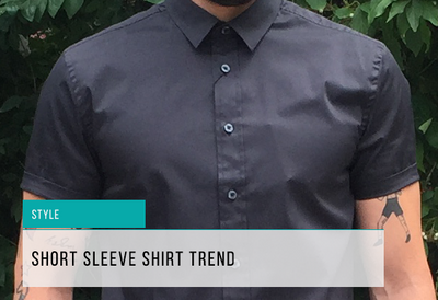 Short Sleeve Shirt Trend