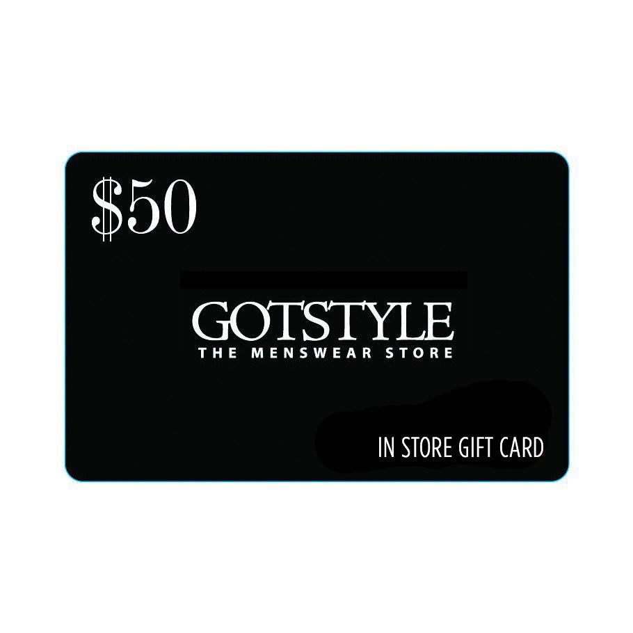 Gotstyle Fashion - Gotstyle Gift Cards In-Store Gift Card